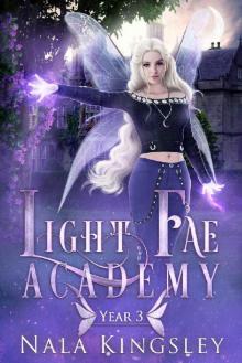 Light Fae Academy: Year Three Read online