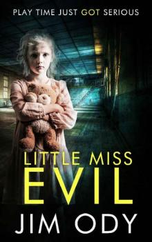 Little Miss Evil (Tall Trees Book 1) Read online