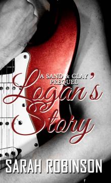 Logan's Story: A Sand & Clay Prequel Read online