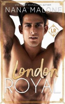 London Royal (London Royal Duet Book 1) Read online