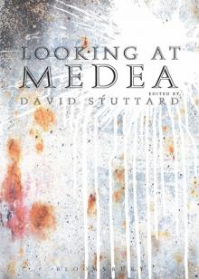 Looking at Medea Read online