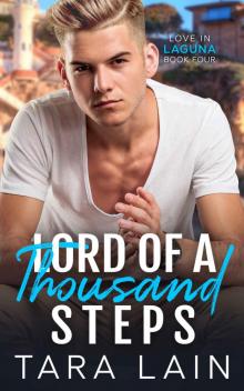 Lord of a Thousand Steps: An Age-gap, Sexy Babysitter, Single-dad MM Romance (Love in Laguna Book 4) Read online