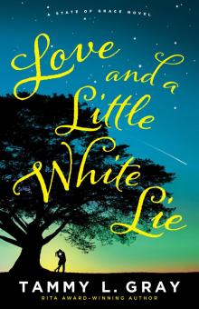 Love and a Little White Lie Read online