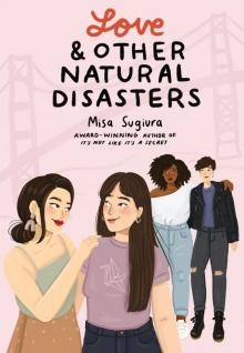 Love & Other Natural Disasters Read online