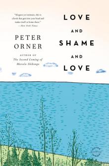 Love and Shame and Love Read online