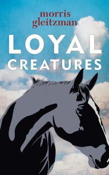 Loyal Creatures Read online