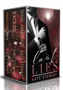Lust & Lies Box Set-Sexual Awakenings, Excess, Predator & Prey Read online
