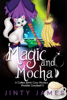 Magic and Mocha Read online