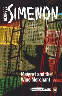 Maigret and the Wine Merchant Read online