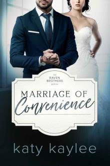 Marriage of Convenience: The Raven Brothers - Book 1 Read online