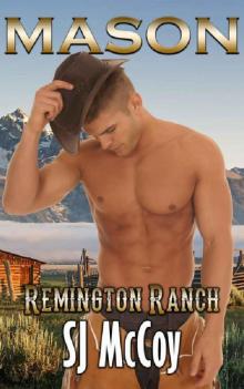 Mason (Remington Ranch Book 1) (Contemporary Western Romance) Read online