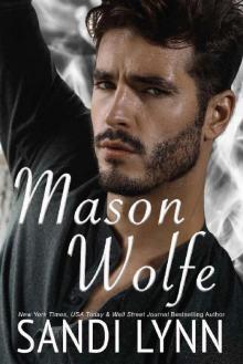 Mason Wolfe (Wolfe Brothers Series, Book Three) Read online
