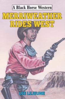 Merriweather Rides West Read online
