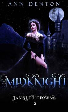 MidKnight: A Reverse Harem Fantasy (Tangled Crowns Book 2) Read online