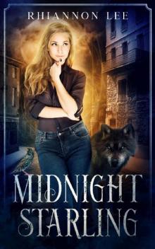 Midnight Starling: An Urban Fantasy Romance Series Read online