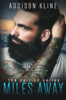 Miles Away (Carrion #1) Read online