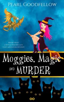Moggies, Magic and Murder Read online