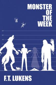 Monster of the Week Read online
