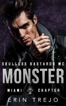 Monster SBMC Miami (Soulless Bastards MC Miami Book 4) Read online