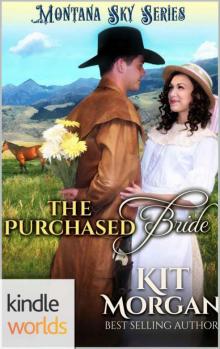 Montana Sky: The Purchased Bride (Kindle Worlds Novella) (The Jones's of Morgan's Crossing Book 2) Read online