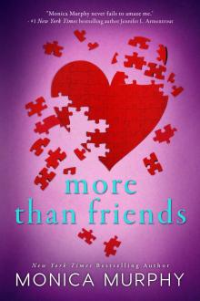 More than Friends - Monica Murphy Read online