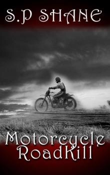 Motorcycle Roadkill Read online