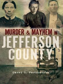 Murder & Mayhem in Jefferson County Read online