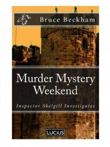 Murder Mystery Weekend Read online