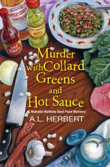 Murder with Collard Greens and Hot Sauce Read online