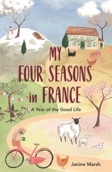 My Four Seasons in France Read online
