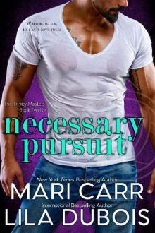 Necessary Pursuit (A Trinity Masters Novel) Read online