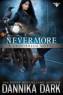 Nevermore: Crossbreed series book 6