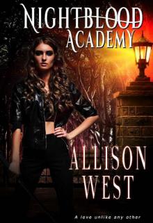 Nightblood Academy: A Paranormal Bully Romance Read online