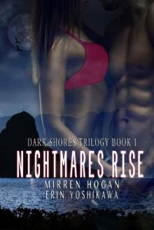 Nightmares Rise (Dark Shores Trilogy Book 1) Read online