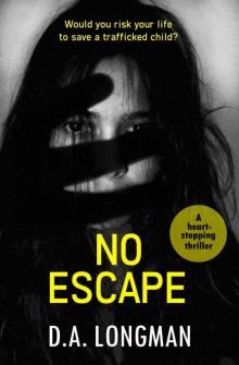 No Escape (Sinister Minds Quick Reads Book 2)