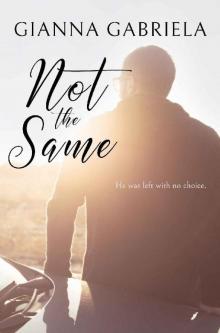 Not the Same (Not Alone Novellas Book 2) Read online