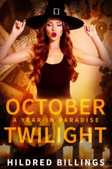 October Twilight (A Year in Paradise Book 10) Read online