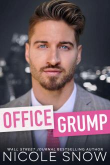 Office Grump: An Enemies to Lovers Romance Read online