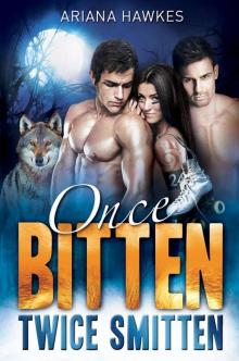 Once Bitten Twice Smitten: BBW Werewolf Shifter Menage Romance Read online