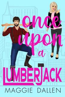 Once Upon a Lumberjack Read online