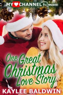 One Great Christmas Love Story (MyHeartChannel Christmas Romance) Read online