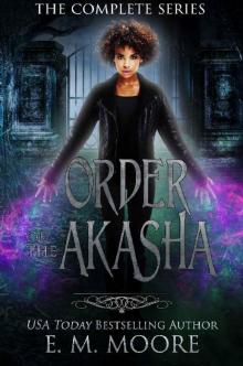 Order of the Akasha: A Reverse Harem Paranormal Romance (Complete Series)