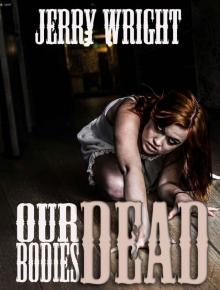 Our Dead Bodies [Anthology] Read online