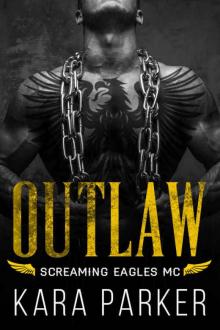 Outlaw: Screaming Eagles MC Read online