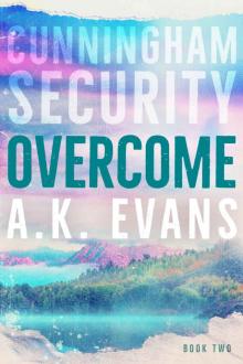 Overcome (Cunningham Security Series Book 2) Read online