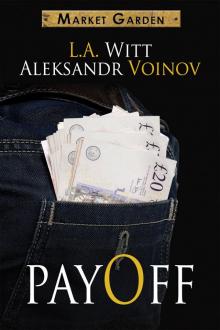 Payoff (A Market Garden Tale) Read online