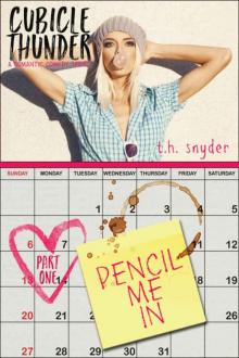 Pencil Me In (Cubicle Thunder #1) Read online