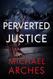 Perverted Justice Read online