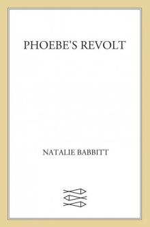 Phoebe's Revolt Read online