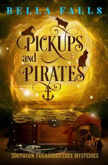 Pickups and Pirates (Southern Relics Cozy Mysteries Book 3) Read online